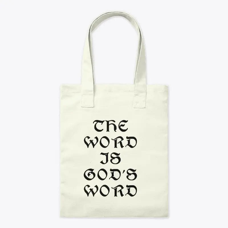 The Word Is God's Word Tote Bag